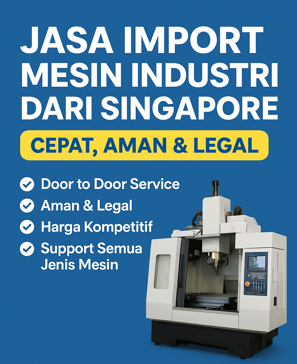 Jasa Import Mesin Industri dari Singapore – Cepat, Aman & Legal