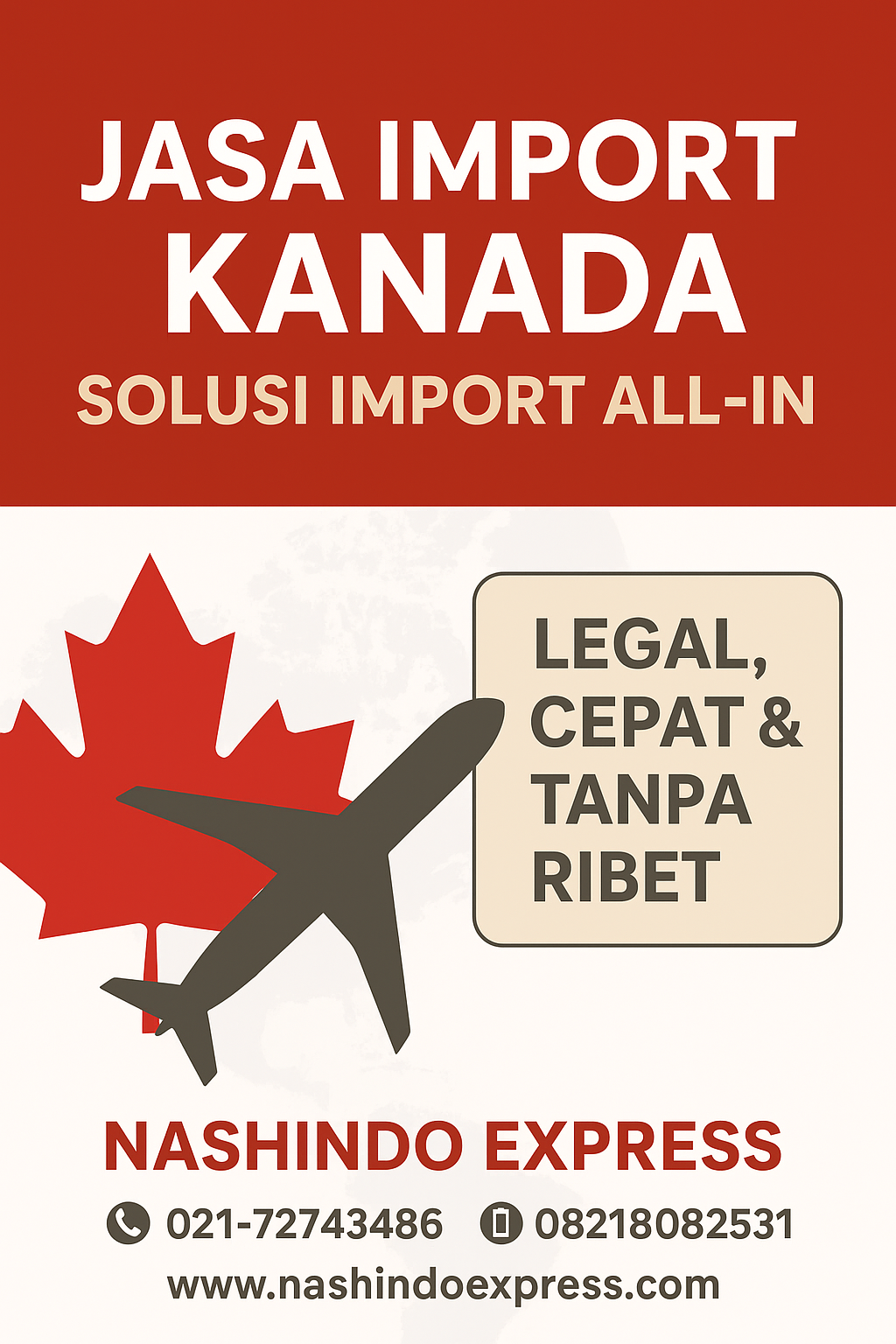Jasa Import Kanada ke Indonesia – Solusi Import All-In Tanpa Ribet | Nashindo Express