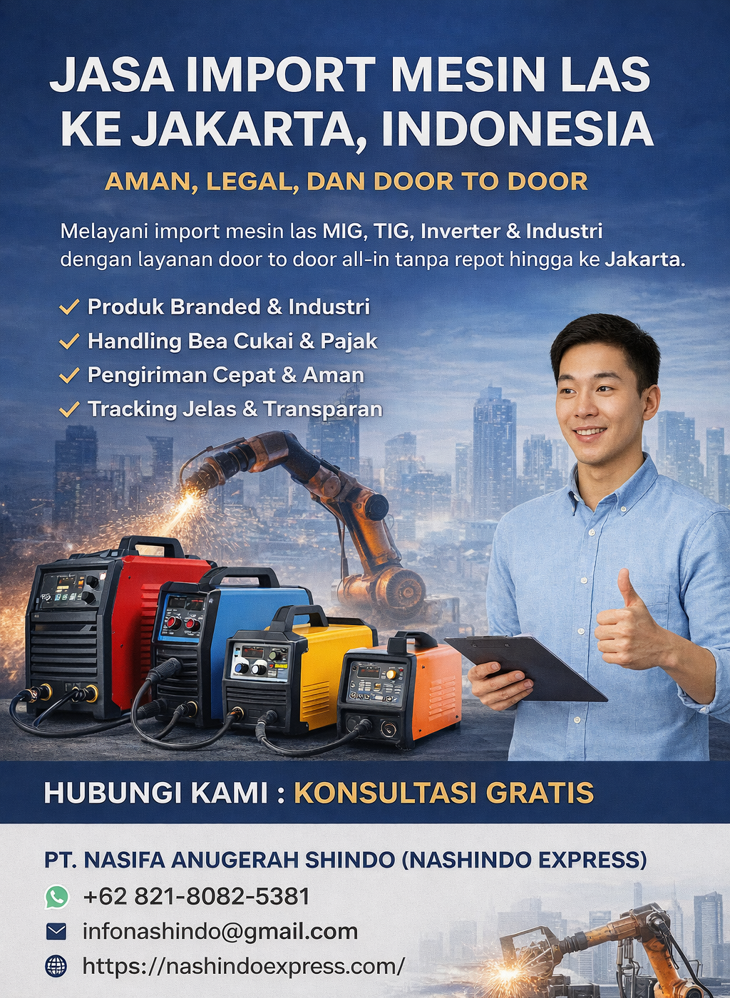 Nashindo Express Jasa Import Mesin Las ke Jakarta, Indonesia