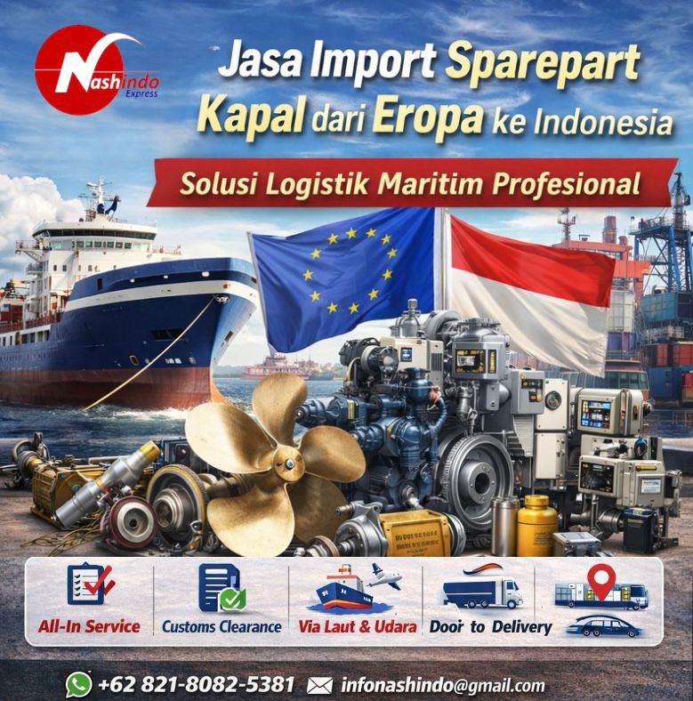 Jasa Import Sparepart Kapal dari Eropa ke Indonesia