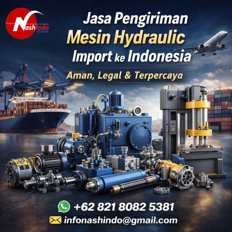 Jasa Pengiriman Mesin Hydraulic Import ke Indonesia