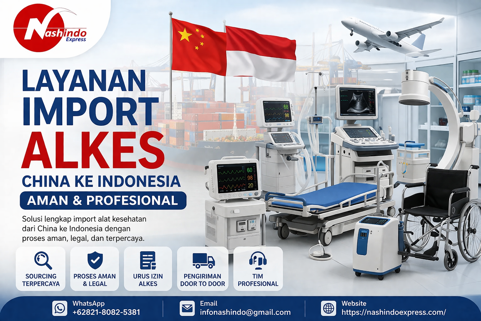 Layanan import alat kesehatan dari China ke Indonesia aman, legal, dan profesional. Door to door service, bantu izin alkes & customs. Nashindo Express siap bantu!