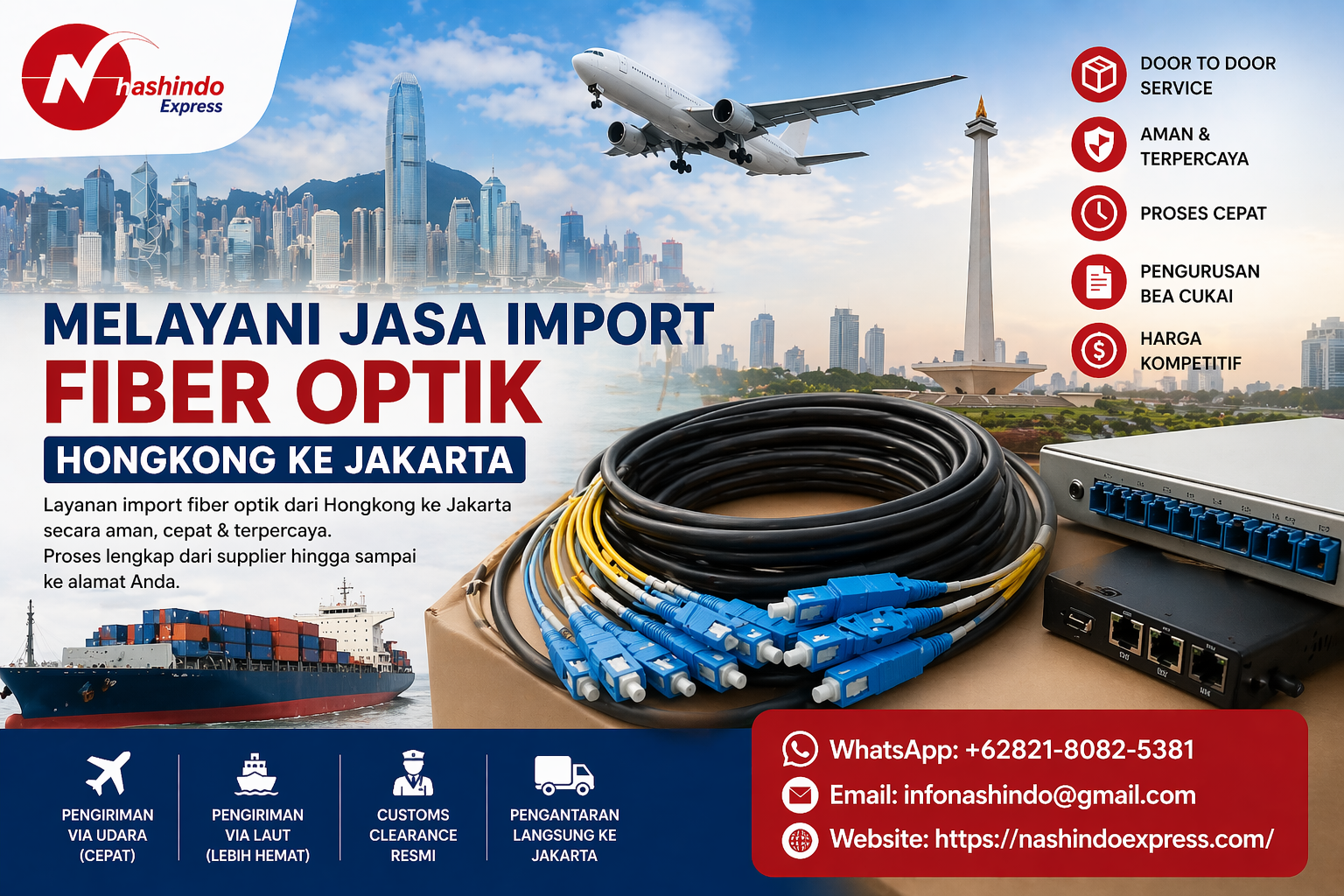 Layanan jasa import fiber optik dari Hongkong ke Jakarta door to door. Aman, cepat, dan harga kompetitif. Proses lengkap hingga sampai ke alamat Anda tanpa ribet.