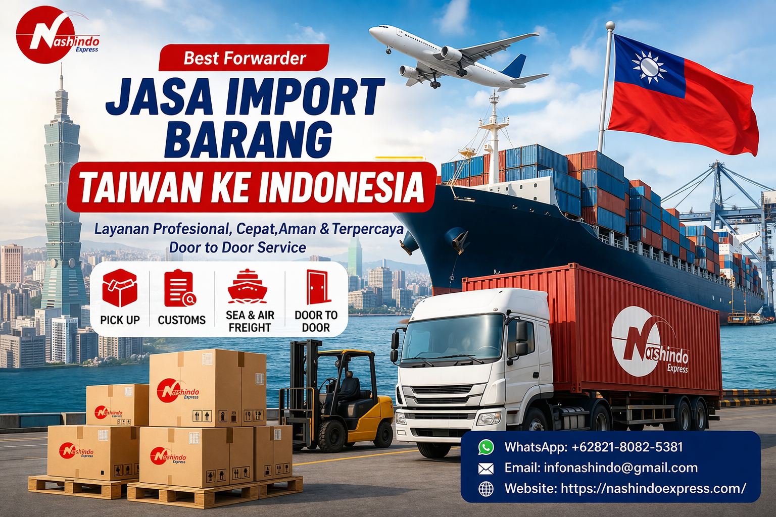 Layanan jasa import barang dari Taiwan ke Indonesia dengan sistem door to door, cepat, aman, dan harga kompetitif. Nashindo Express siap bantu pengiriman via udara & laut.