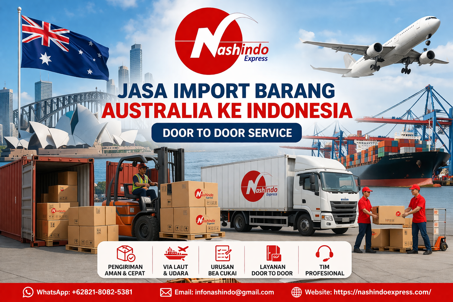 Layanan jasa import barang dari Australia ke Indonesia terpercaya dengan sistem door to door. Nashindo Express melayani pengiriman dari Sydney, Melbourne, Brisbane hingga ke seluruh Indonesia via air freight & sea freight. Biaya all-in sudah termasuk bea masuk, PPN, dan customs clearance. Cocok untuk import makanan, skincare, suplemen, sparepart, hingga mesin industri. Proses cepat, aman, dan transparan dengan konsultasi gratis untuk estimasi biaya dan regulasi import.
