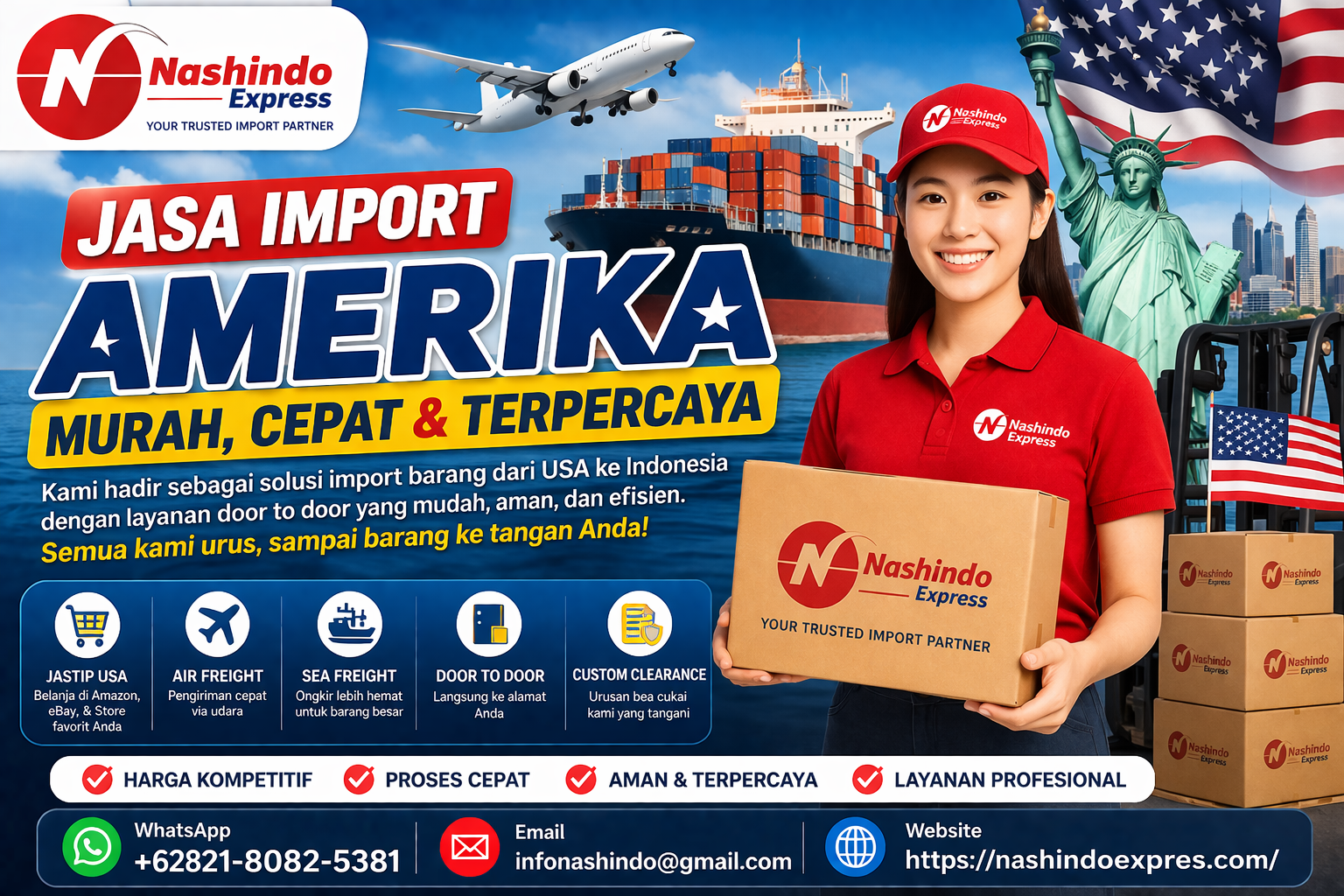 jasa import Amerika terpercaya dari Nashindo Express. Layanan door to door, cepat, aman, dan harga kompetitif. Hubungi sekarang!