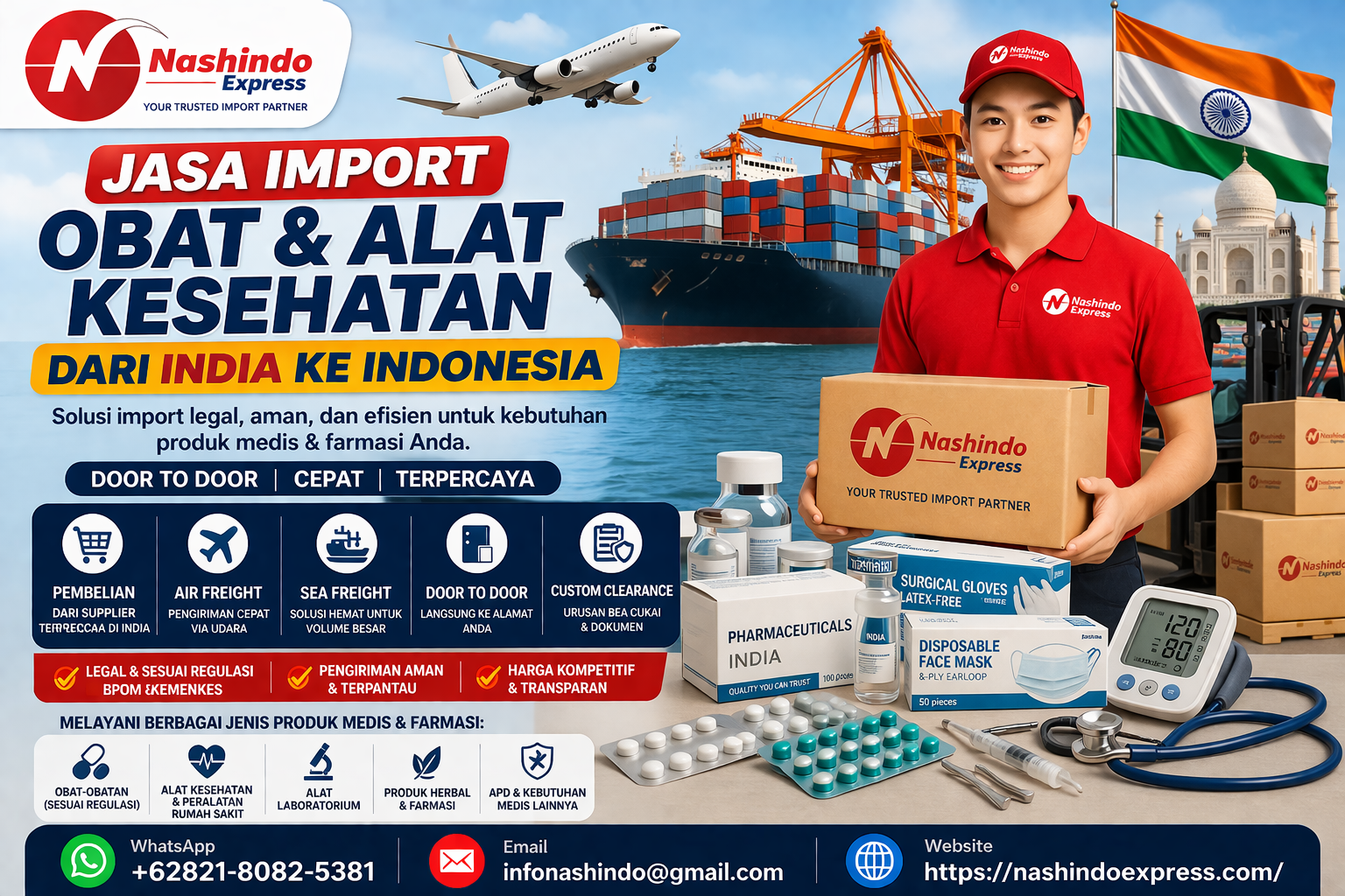 Butuh jasa import obat dan alat kesehatan dari India? Nashindo Express siap bantu proses legal, aman, dan door to door ke Indonesia. Hubungi sekarang!