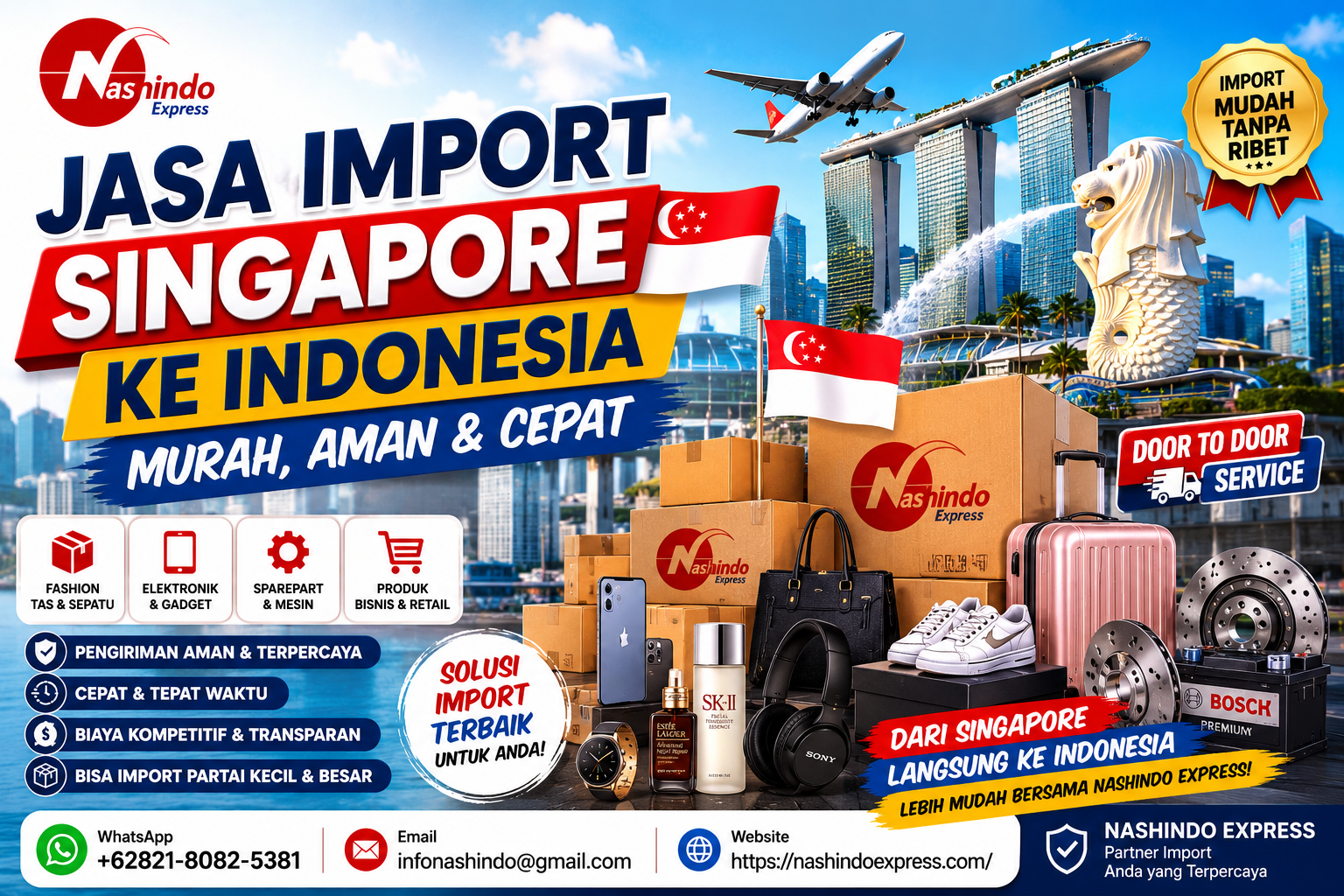 Jasa Import Barang dari Singapore ke Indonesia Murah, Aman & Cepat